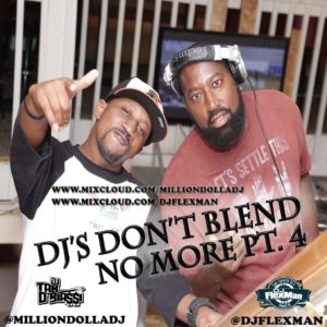 DJ's Don't Blend No More #4